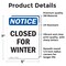Signmission Closed For Winter, 5 in W x Rectangle, Vinyl Decal OS-2PACK-NS-D-57-V-10678 - alternate 5